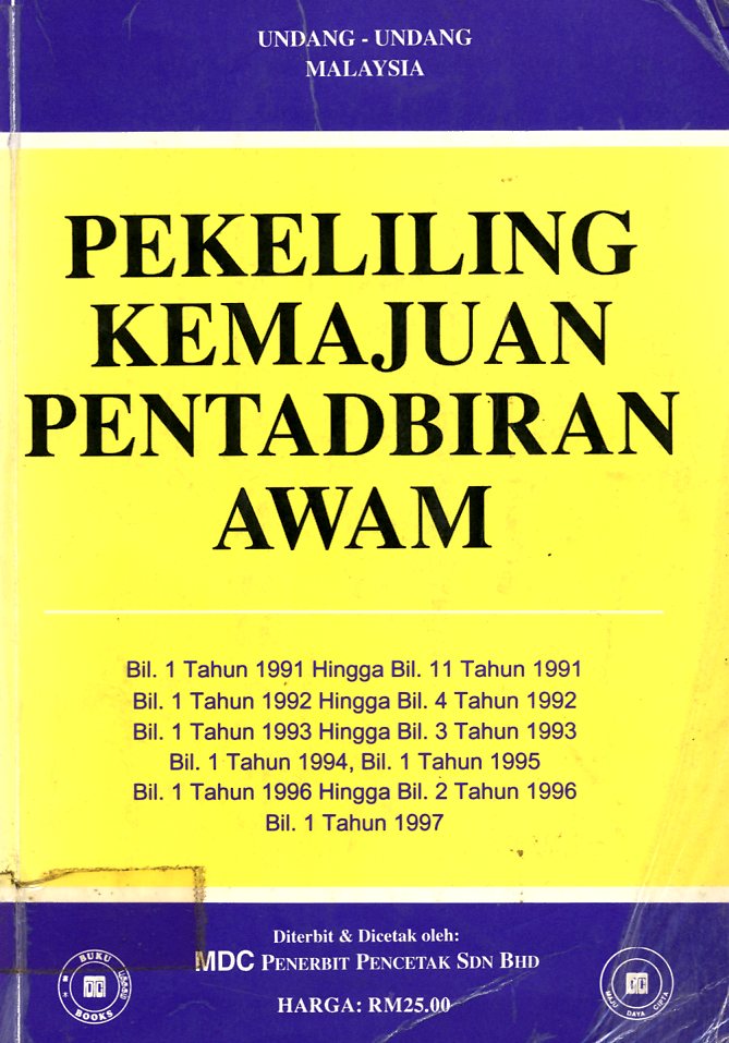 Maklumat Buku Tajuk Buku Pekeliling Kemajuan Pentadbiran Awam Semua Pindaan Hingga Ogos 2002 Nama Penulis Nama Penerbit Mdc Penerbit Pencetak Sdn Bhd No Isbn 967 70 0834 X Status Buku Simpanan Edisi Tahun