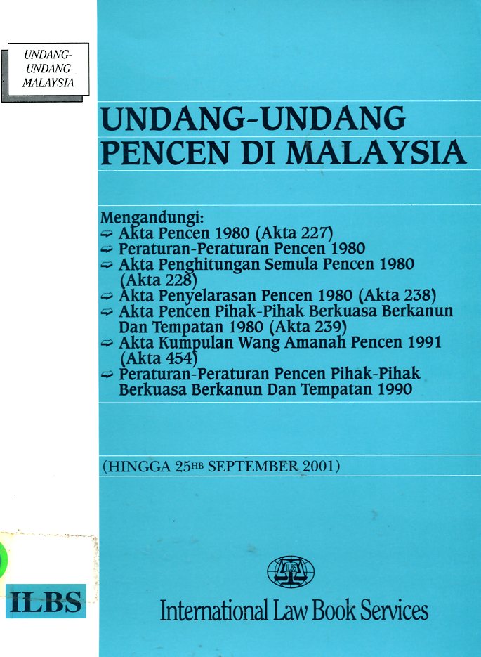 Maklumat Buku TAJUK BUKU : Undang-Undang Pencen Di 